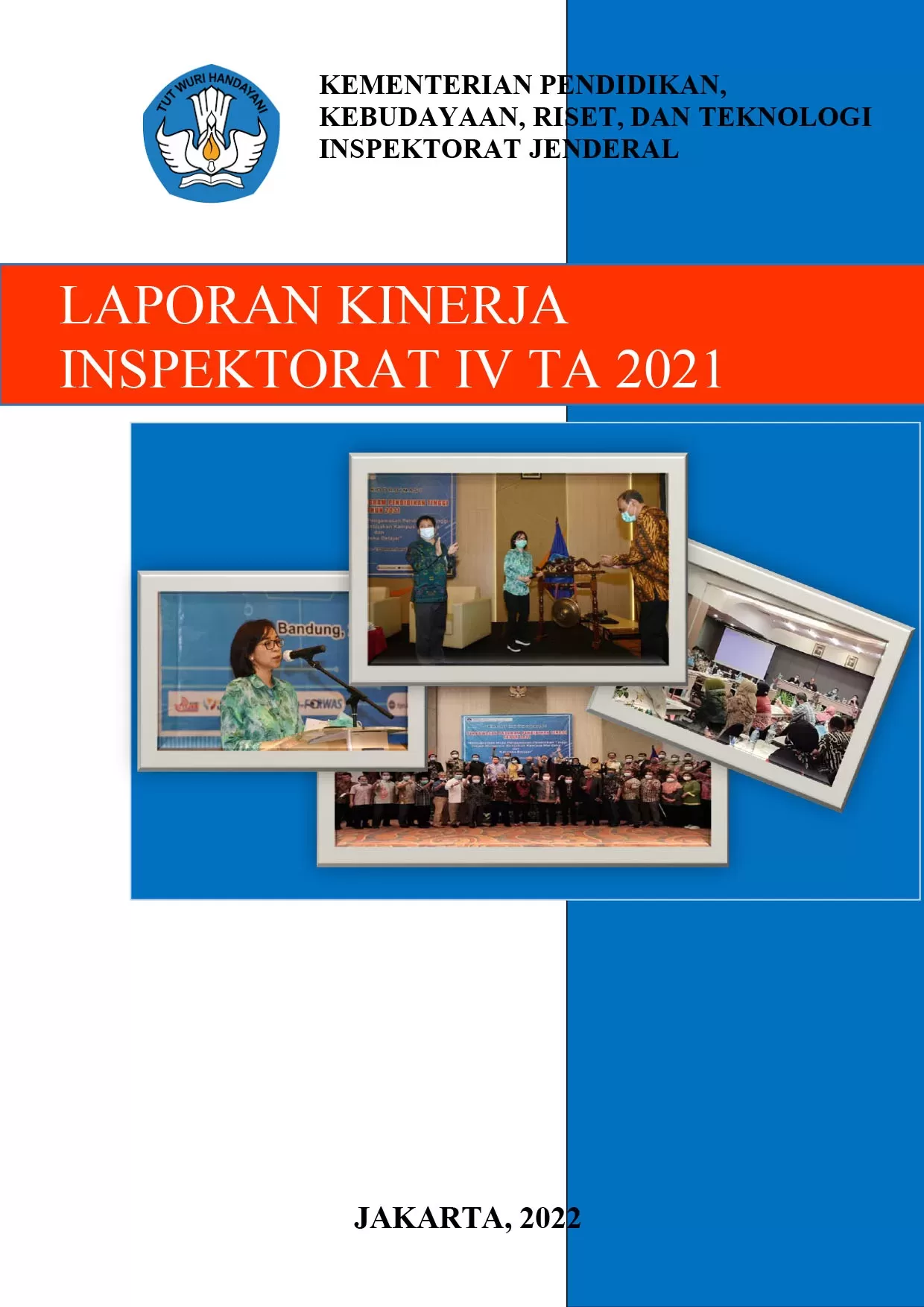 LAPORAN KINERJA INSPEKTORAT IV TA 2021
